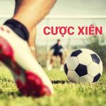 Cược xiên bóng đá trên keonhacai là gì? Hướng dẫn tính kèo cược xiên